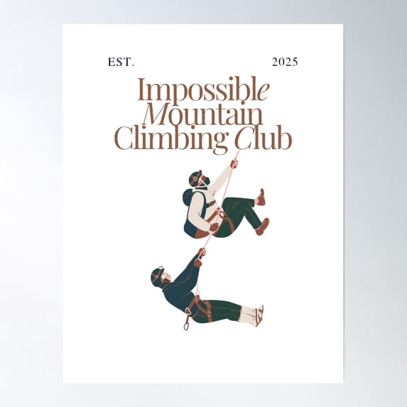 Impossible Mountain Climbing Club Poster Wall Art, Modern Wall Decor, 16x24 UNFRAMED