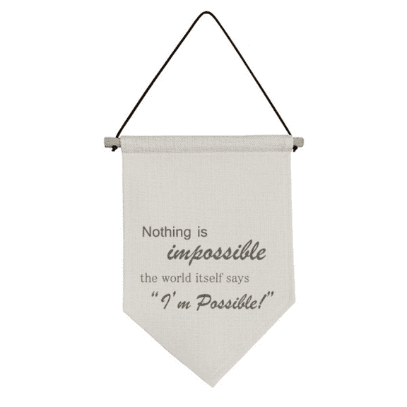 Impossible Possible Quote Canvas Flag Hanging Wall Art Decor Banner