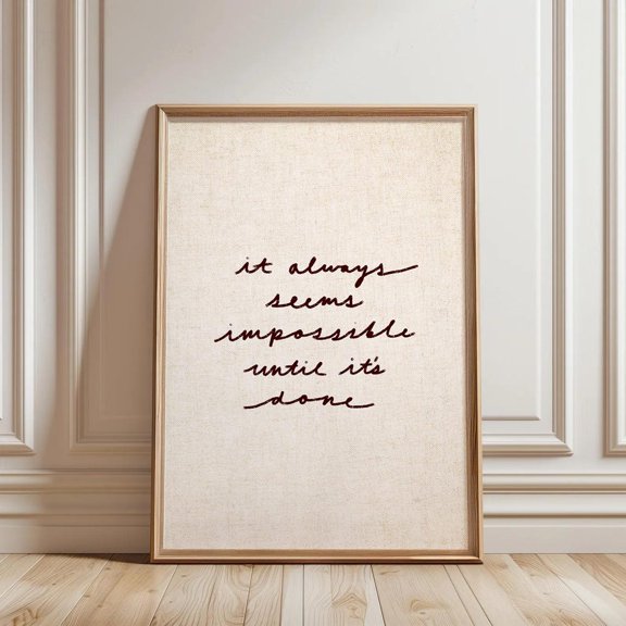 Impossible Until Done Handwritten Quote Wall Decor Unframed Paper Print