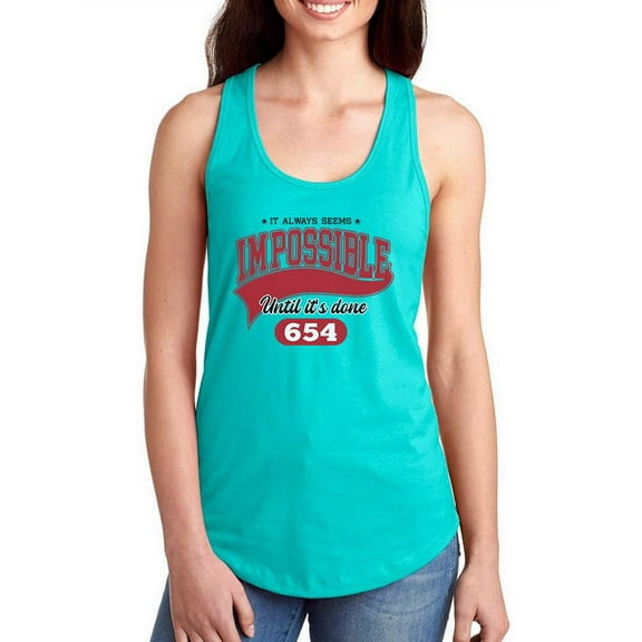 Impossible Until Done Racerback Tank Women -Image by Shutterstock, Female Small