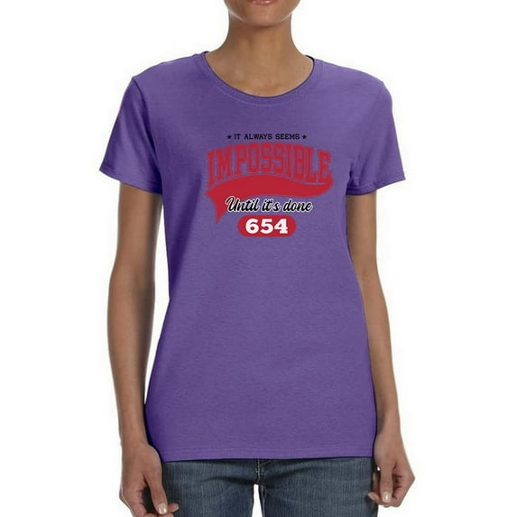 Impossible Until Done Shaped T-Shirt Women -Image by Shutterstock, Female Large