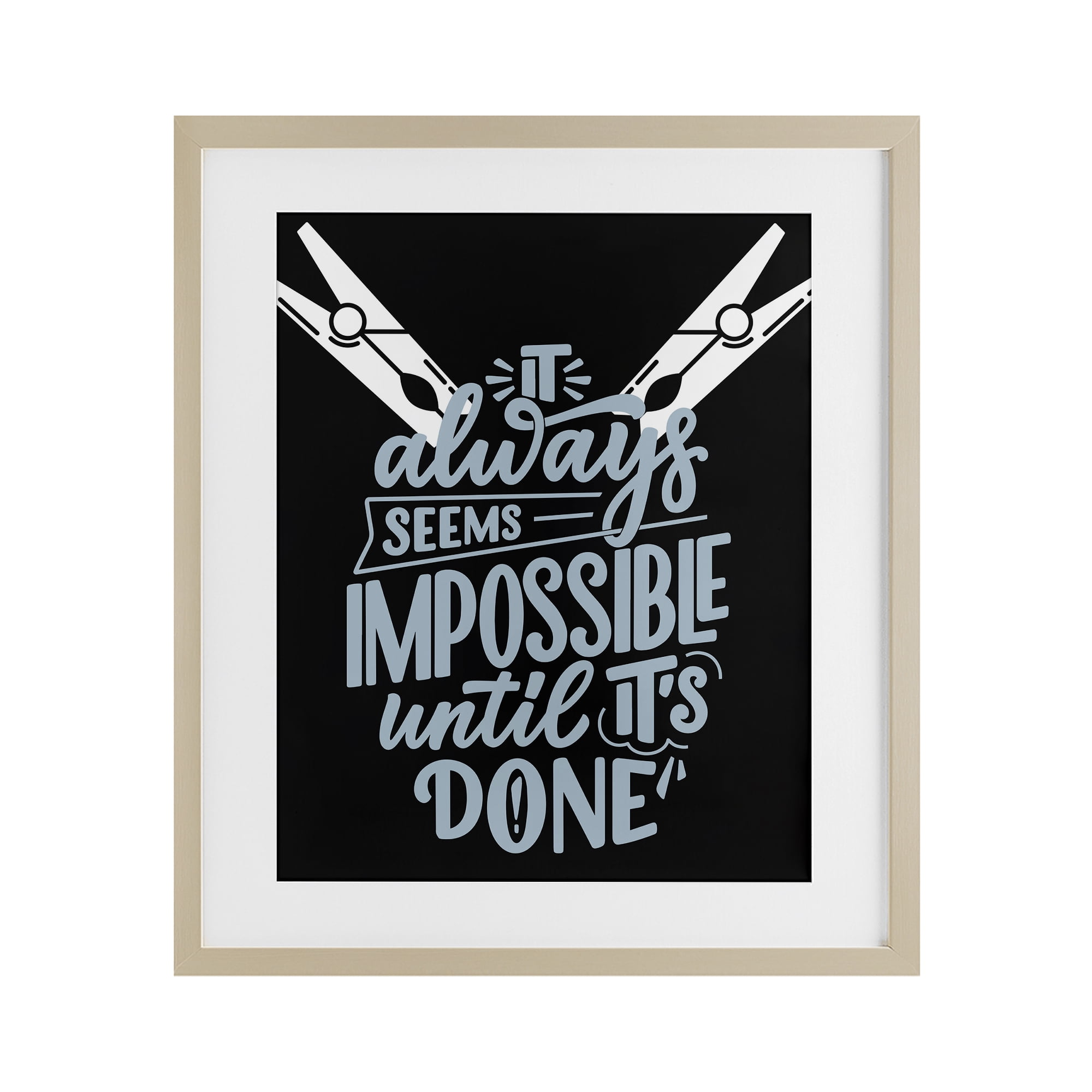 Impossible Until It's Done Birch Framed Print Under Glass, design by Jesse Keith