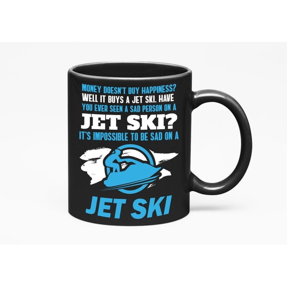 Impossible to Be Sad on Jet Ski. Water Sports, Black 11oz Ceramic Mug