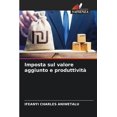 thumbnail image 1 of Imposta sul valore aggiunto e produttività, (Paperback), 1 of 1