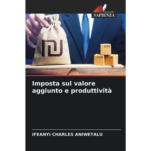 Imposta sul valore aggiunto e produttività, (Paperback)