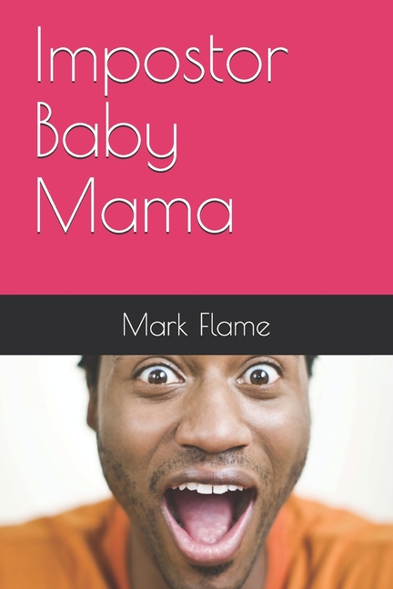Impostor Baby Mama (Paperback)