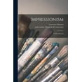 thumbnail image 1 of Impressionism: Golden Decade, (Paperback), 1 of 1