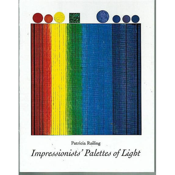 Impressionists' Palettes of Light