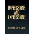 thumbnail image 1 of Impressions and Expressions (Hardcover), 1 of 1