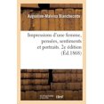 thumbnail image 1 of Impressions d'Une Femme, Pensées, Sentiments Et Portraits. 2e Édition (Paperback), 1 of 1