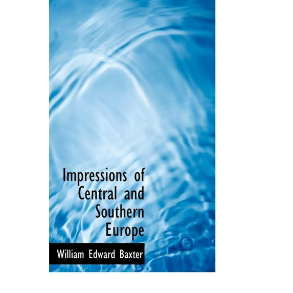 Impressions of Central and Southern Europe (Hardcover)