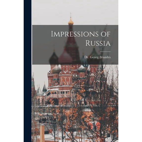 Impressions of Russia, (Paperback)