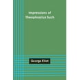 thumbnail image 1 of Impressions of Theophrastus Such, (Paperback), 1 of 1