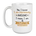 thumbnail image 1 of Impressively Awesome Computer Programmer or Scientist Coffee & Tea Mug (15oz), 1 of 3
