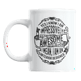 thumbnail image 1 of Impressively Awesome Interior Designer, Funny Design Quotes Coffee & Tea Gift Mug (11oz), 1 of 3