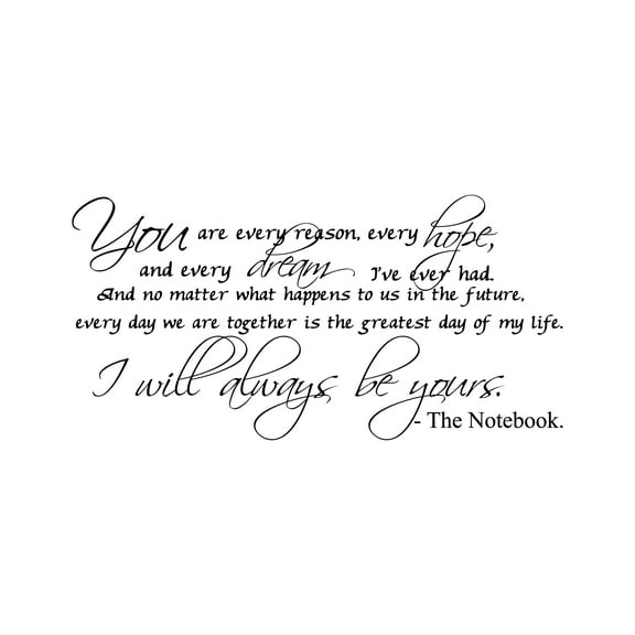 Imprinted Designs I’ll Always Be Yours. The Notebook Quote Vinyl Wall Decal Sticker Art (Extra Large 20" X 42")