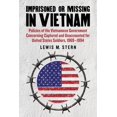 thumbnail image 1 of Imprisoned or Missing in Vietnam: Policies of the Vietnamese Government Concerning Captured and Unaccounted for United S, (Paperback), 1 of 1