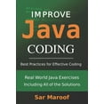 thumbnail image 1 of Improve Java Coding: Best Practices for Effective Coding, (Paperback), 1 of 1
