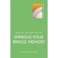 thumbnail image 1 of Pre-Owned Improve Your Bridge Memory (Paperback) 030436116X 9780304361168, 1 of 1