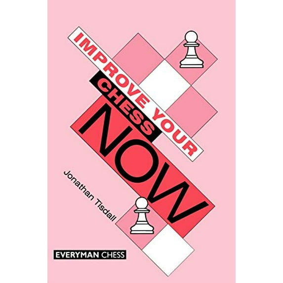 Pre-Owned Improve Your Chess Now (Cadogan Chess Books) Paperback