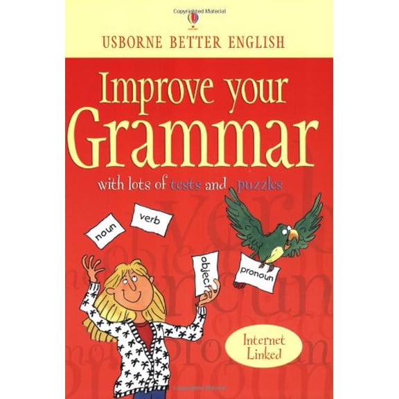 Pre-Owned Improve Your Grammar: With Tests and Exercises (Better English) (Paperback) 074604240X 9780746042403