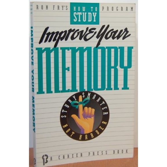Pre-Owned Improve Your Memory (Ron Fry's How to Study Program (Paperback)) (Paperback) 1564140288 9781564140289