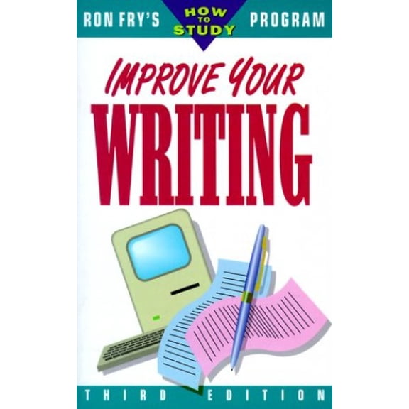 Pre-Owned Improve Your Writing (Ron Fry's How to Study Program) Paperback