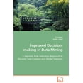 thumbnail image 1 of Improved Decision-making in Data Mining (Paperback), 1 of 1