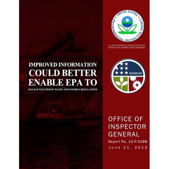 Improved Information Could Better Enable EPA to Manage Electronic Waste and Enforce Regulations