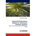 thumbnail image 1 of Improved Performance Models for Web-Based Software Systems (Paperback), 1 of 1