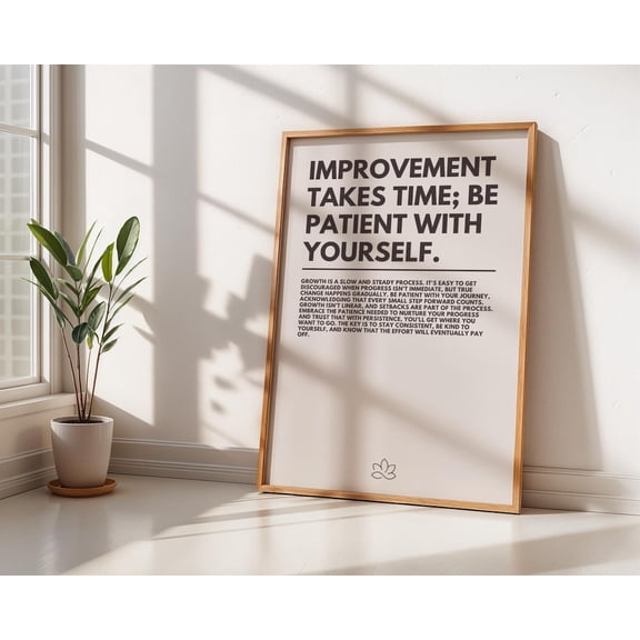 Improvement Takes Time Motivational Poster, Unframed Paper Poster 8x10in