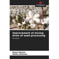 thumbnail image 1 of Improvement of mixing drum of seed processing, (Paperback), 1 of 1
