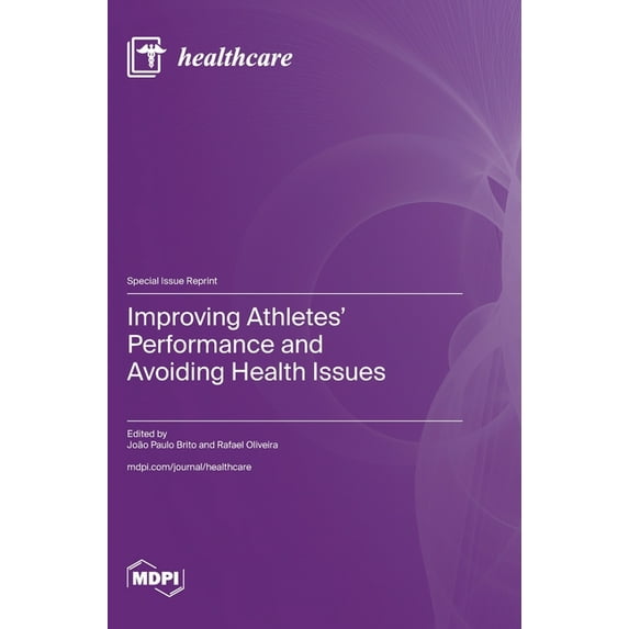 Improving Athletes' Performance and Avoiding Health Issues (Hardcover ...