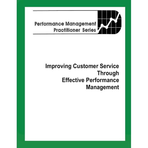 Improving Customer Service Through Effective Performance Management