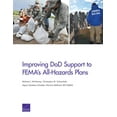 thumbnail image 1 of Improving DoD Support to FEMA's All-Hazards Plans (Paperback), 1 of 1