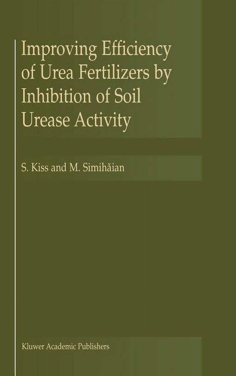 Improving Efficiency of Urea Fertilizers by Inhibition of Soil Urease