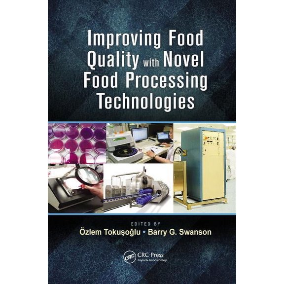 Improving Food Quality with Novel Food Processing Technologies, (Paperback)