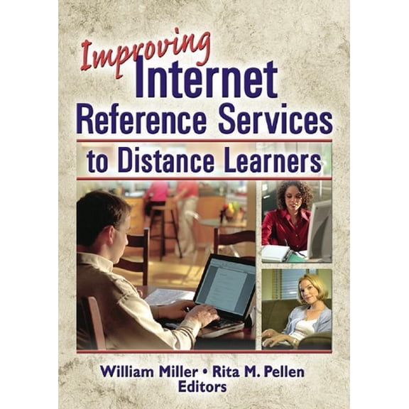 Improving Internet Reference Services to Distance Learners, (Hardcover)