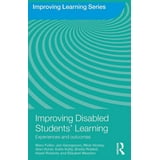 Improving Learning Improving Disabled Students' Learning: Experiences ...