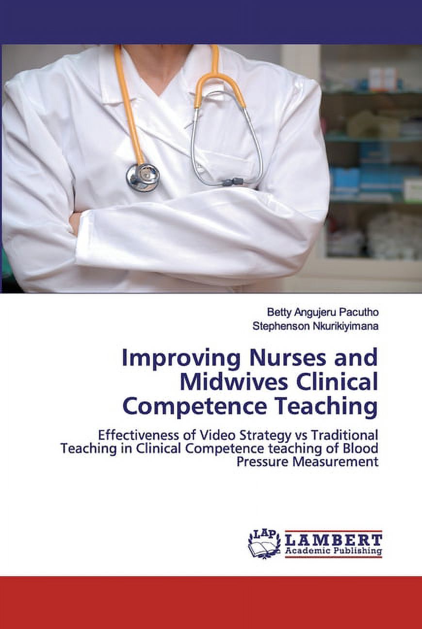 Improving Nurses and Midwives Clinical Competence Teaching (Paperback ...