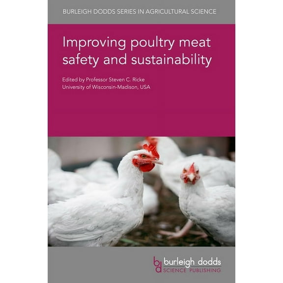 Improving Poultry Meat Safety and Sustainability, (Hardcover)