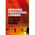 thumbnail image 1 of Improving Professional Learning Through In-House Inquiry, (Hardcover), 1 of 1