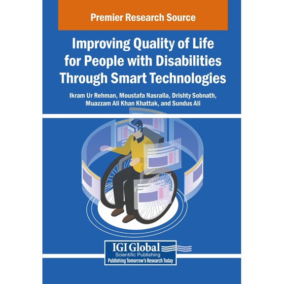 Improving Quality of Life for People with Disabilities Through Smart Technologies, (Paperback)