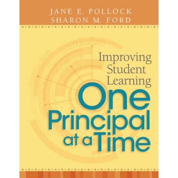 Pre-Owned Improving Student Learning One Principal at a Time (Paperback) 1416607684 9781416607687
