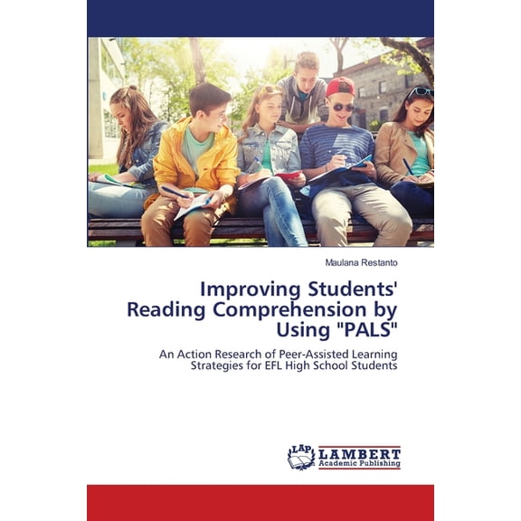 Improving Students' Reading Comprehension by Using "PALS", (Paperback)