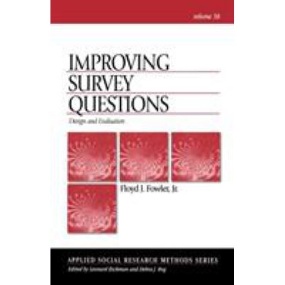 Pre-Owned Improving Survey Questions: Design and Evaluation (Paperback) 0803945833 9780803945838