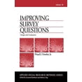 thumbnail image 1 of Pre-Owned Improving Survey Questions: Design and Evaluation (Paperback) 0803945833 9780803945838, 1 of 1