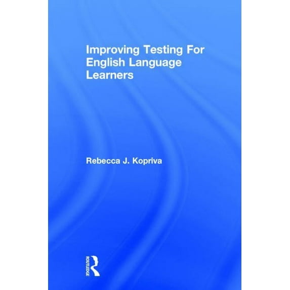 Improving Testing For English Language Learners, (Paperback)