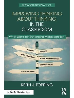 Improving Thinking About Thinking in the Classroom : What Works for ...