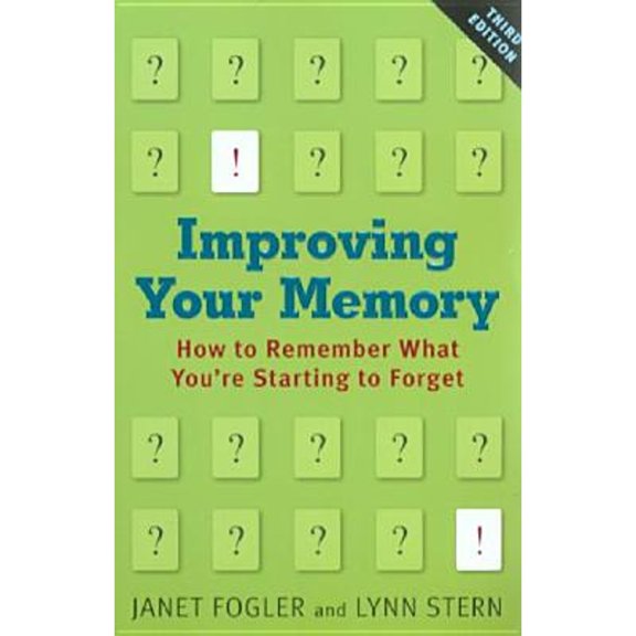 Pre-Owned Improving Your Memory: How to Remember What You're Starting to Forget (Paperback) 0801881161 9780801881169